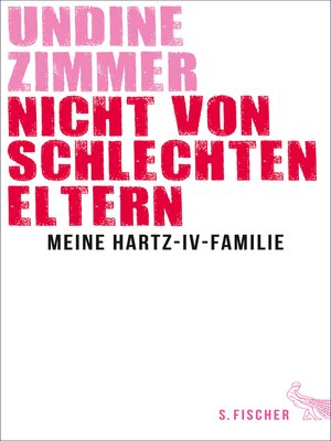 cover image of Nicht von schlechten Eltern--Meine Hartz-IV-Familie